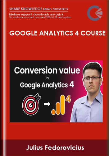 Google Analytics 4 Course - Julius Fedorovicius
