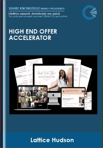 High End Offer Accelerator - Lattice Hudson