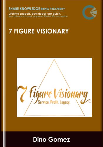 7 Figure Visionary - Dino Gomez