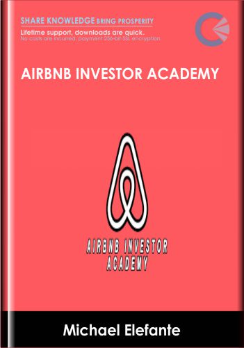 Airbnb Investor Academy - Michael Elefante