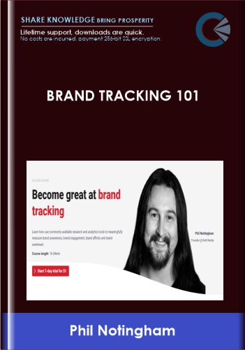 Brand Tracking 101 - ConversionXL, Phil Notingham