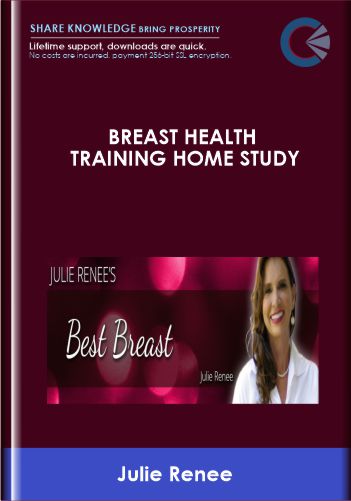 Breast Health Training Home Study - Julie Renee