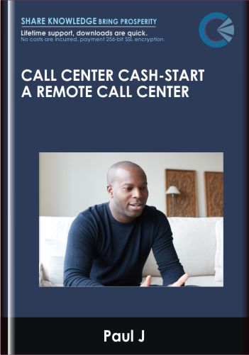 Call Center Cash: Start A Remote Call Center - callcentercash