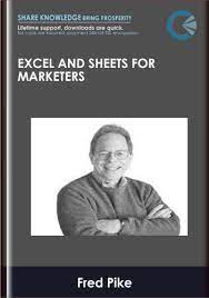 Excel and Sheets for Marketers - ConversionXL, Fred Pike