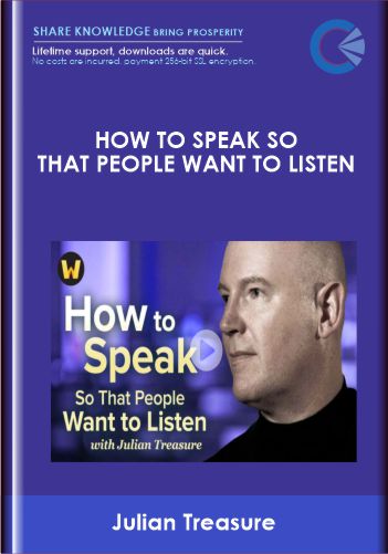 How to Speak So That People Want to Listen - Julian Treasure