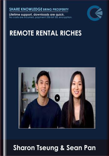 Remote Rental Riches - Sharon Tseung & Sean Pan
