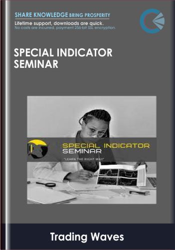 Special Indicator Seminar - Trading Waves