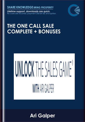 The One Call Sale COMPLETE + bonuses - Ari Galper
