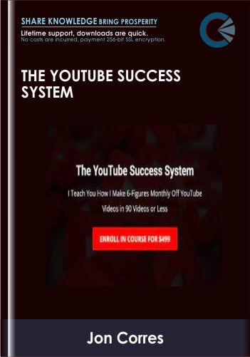 The YouTube Success System - Jon Corres