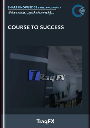 Course To Success - TraqFX