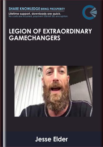 Legion of Extraordinary GameChangers - Jesse Elder’s LXG