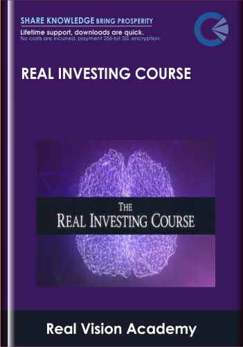 Real Investing Course - Real Vision Academy