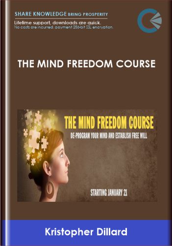 The Mind Freedom Course - Kristopher Dillard