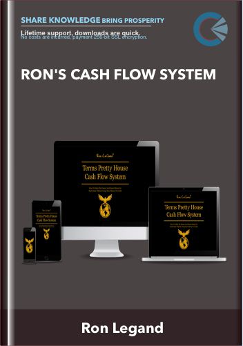 Ron's Cash Flow System - Ron Legand