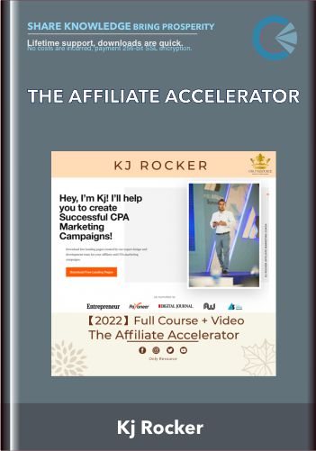 The Affiliate Accelerator - Kj Rocker