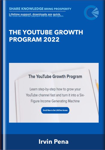 The YouTube Growth Program 2022 - Irvin Pena