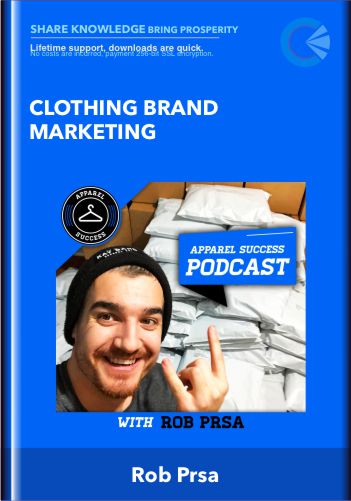 Clothing Brand Marketing - Rob Prsa