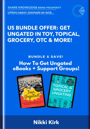 US Bundle Offer: Get Ungated in Toy, Topical, Grocery, OTC & More! - Nikki Kirk