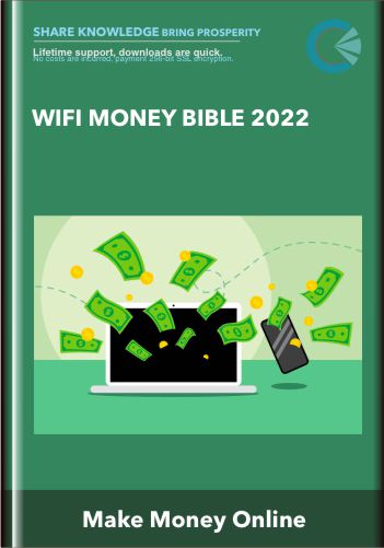WiFi Money Bible 2022 - Plant | Make Money Online