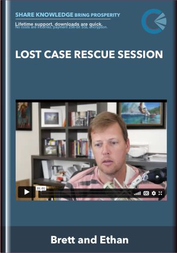 Lost Case Rescue Session - Brett and Ethan