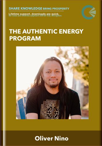 The Authentic Energy Program - Oliver Nino