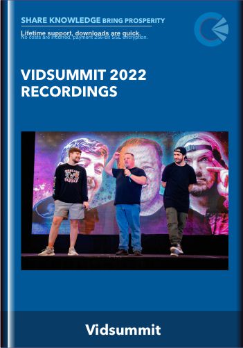 Vidsummit 2022 Recordings - Vidsummit