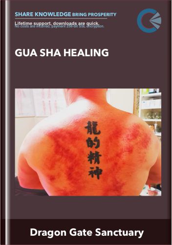 Gua Sha Healing - Dragon Gate Sanctuary