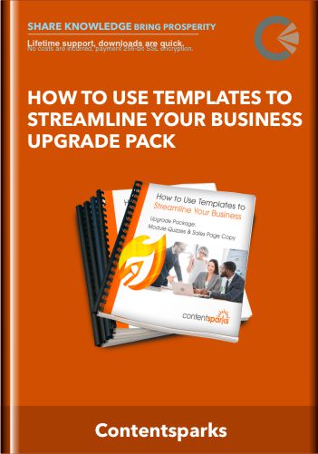 How to Use Templates to Streamline Your Business Upgrade Pack - Contentsparks