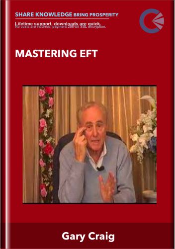 Mastering EFT - Gary Craig