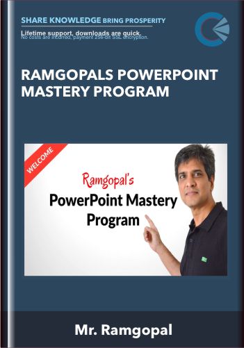 Ramgopals PowerPoint Mastery Program - Mr. Ramgopal
