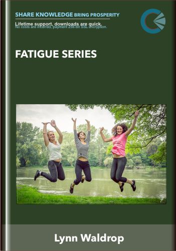 Fatigue Series - Lynn Waldrop