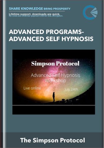 Advanced Programs- Advanced Self Hypnosis - The Simpson Protocol