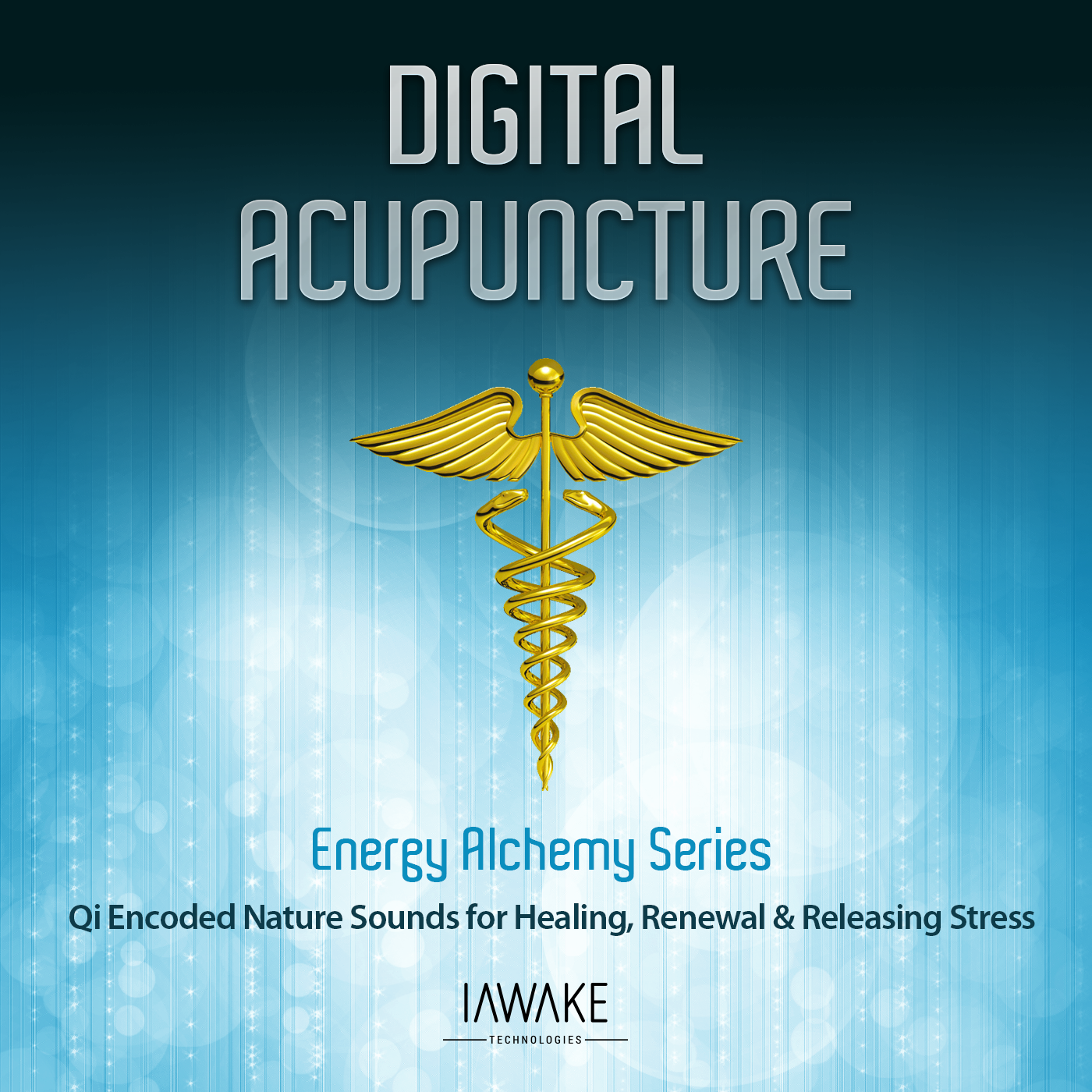 Audio Acupuncture (Qi-Encoded Nature Sounds for Healing, Renewal, and Releasing Stress) - iAwake Technologies