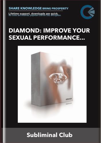 Diamond: Improve Your Sexual Performance, Increase Your Pleasure and Arousal Subliminal - Subliminal Club