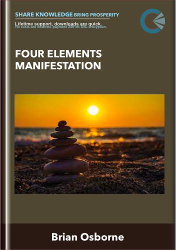 Four Elements Manifestation - Brian Osborne