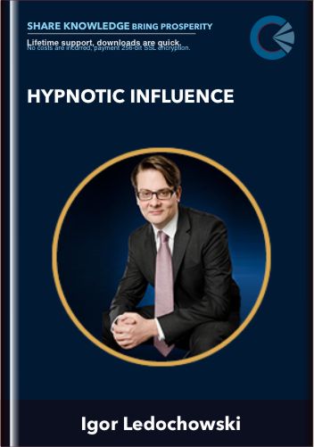Hypnotic Influence - Igor Ledochowski