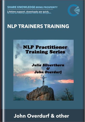 NLP Trainers Training - John Overdurf & Julie Silverthorn