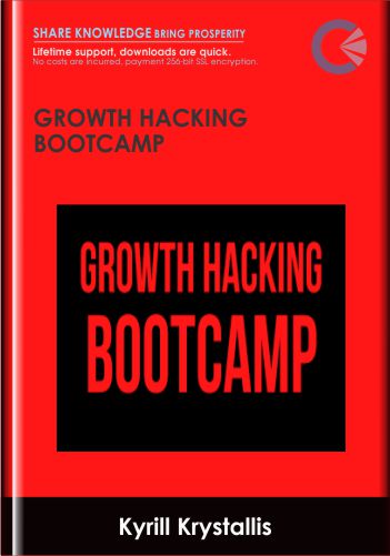 Growth Hacking Bootcamp - Kyrill Krystallis