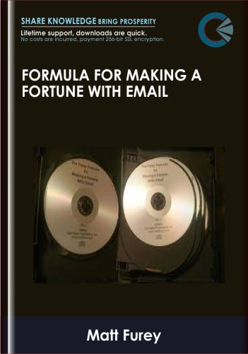Formula For Making a Fortune With Email - Matt Furey