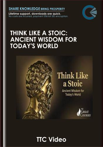Think Like a Stoic- Ancient Wisdom for Today's World - Massimo Pigliucci