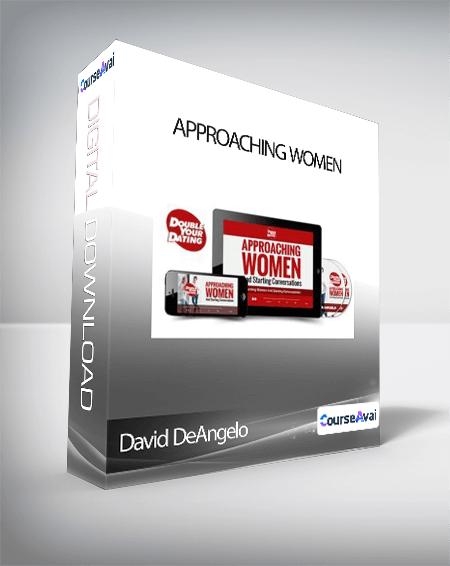David DeAngelo - Approaching Women
