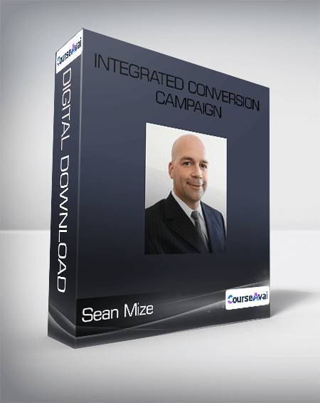 Integrated Conversion Campaign - Sean Mize