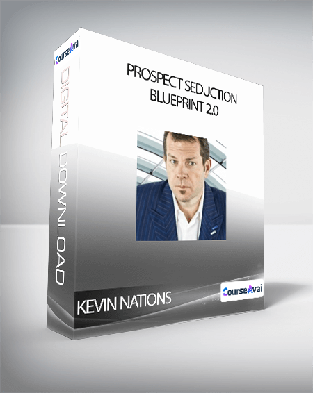 Kevin Nations - Prospect Seduction Blueprint 2.0