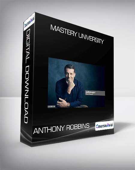 Anthony Robbins - Mastery University