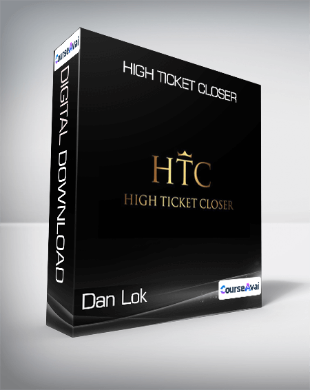 Dan Lok - High Ticket Closer