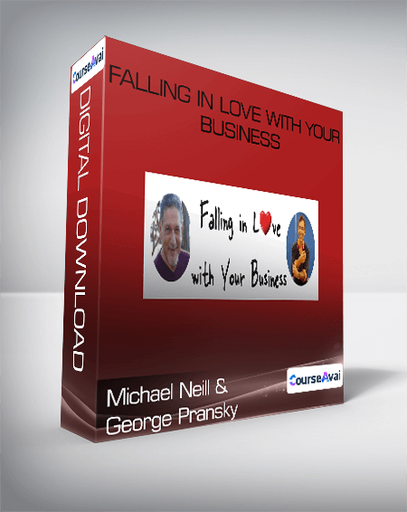 Michael Neill & George Pransky - Falling in Love With Your Business