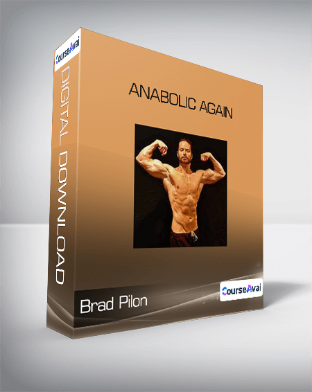 Brad Pilon - Anabolic Again