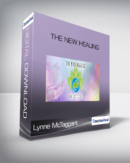 Lynne McTaggart - The New Healing