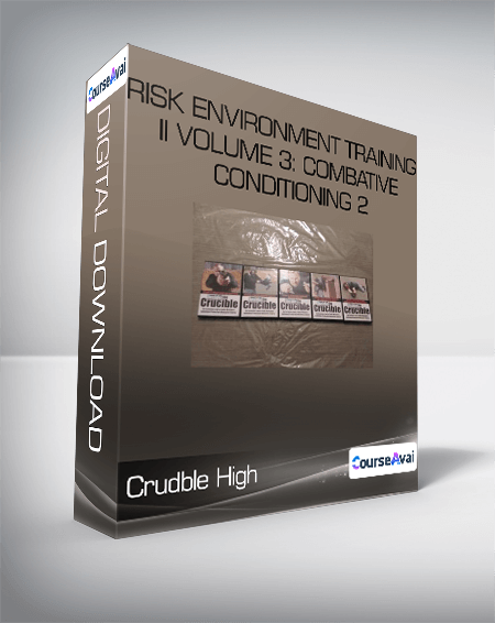 Crudble High - Risk Environment Training II Volume 3: Combative Conditioning 2