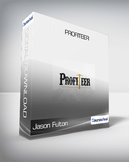 Jason Fulton - Profiteer